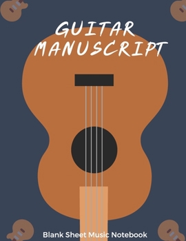 Paperback Guitar manuscript: blank sheet music notebook/8.5x11 inches/ Guitar cover Book