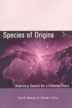 Species of Origins: America's Search for a Creation Story