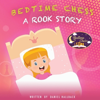 Paperback Bedtime Chess A Rook Story Book