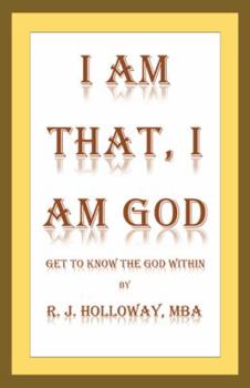 Hardcover I Am That, I Am God: Get to Know the God Within Book