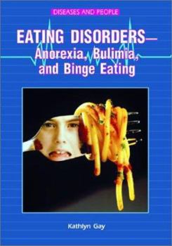 Library Binding Eating Disorders: Anorexia, Bulimia, and Binge Eating Book