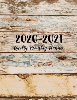 2020-2021 Weekly Monthly Planner: Old Wood Cover | 2020-2021 Daily Weekly Monthly Planner | 24 Months Agenda Planner Jan 2020 - Dec 2021 with Holiday ... Two Year Daily Weekly and Monthly Planner)