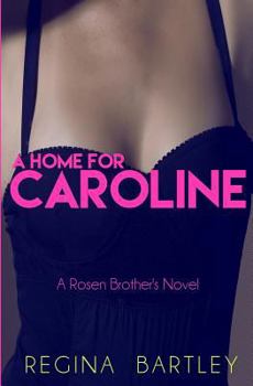 Paperback A home for Caroline: A Rosen Brother's Novel Book