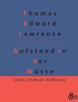 Paperback Aufstand in der Wüste: Lawrence von Arabien [German] Book