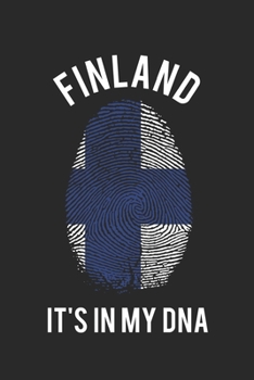 Paperback Finland It's In My Dna: notebook/diary/taskbook/120 pages/blank pages,6x9 inch Book