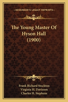 Paperback The Young Master Of Hyson Hall (1900) Book