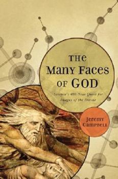 Hardcover The Many Faces of God: Science's 400-Year Quest for Images of the Divine Book