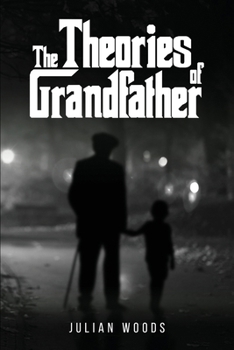 Paperback The Theories of Grandfather Book