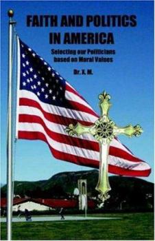 Paperback Faith and Politics in America Book