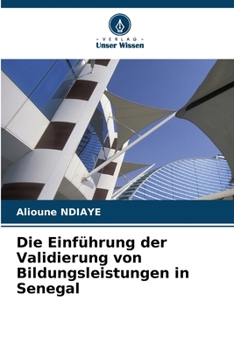 Paperback Die Einführung der Validierung von Bildungsleistungen in Senegal [German] Book