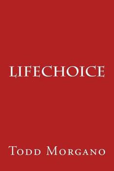 Paperback LifeChoice: LifeChoice Book