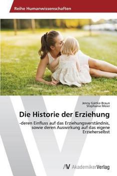 Paperback Die Historie der Erziehung [German] Book