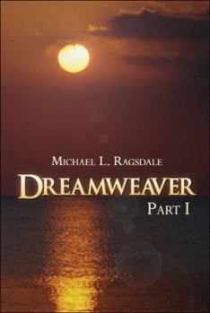 Paperback Dreamweaver: Part I Book