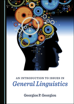 Hardcover An Introduction to Issues in General Linguistics Book