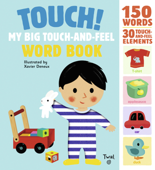 Hardcover Touch! My Big Touch-And-Feel Word Book