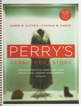 Hardcover Perry's Department Store: A Buying Simulation for Juniors, Men's Wear, Children's Wear, and Home Fashion/Giftware Book