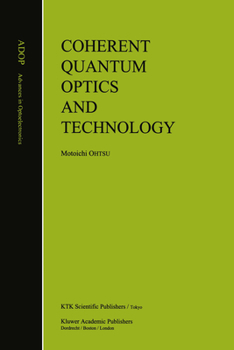 Hardcover Coherent Quantum Optics and Technology Book