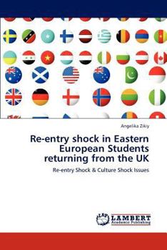 Paperback Re-entry shock in Eastern European Students returning from the UK Book