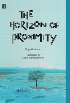 The Horizon Of Proximity: Poems
