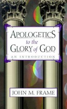 Paperback Apologetics to the Glory of God: An Introduction Book