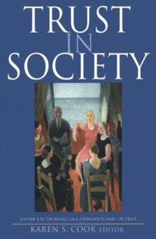 Hardcover Trust in Society (Russell Sage Foundation Series on Trust) Book