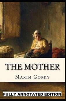 Mother: Fully (Annotated) Edition