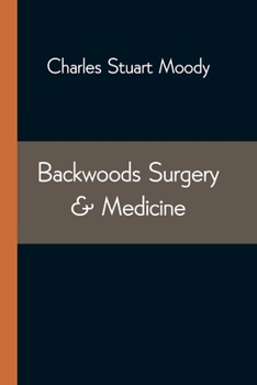 Paperback Backwoods Surgery & Medicine Book
