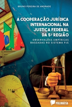 Paperback A Cooperação Jurídica Internacional Na Justiça Federal Da 5 [Portuguese] Book