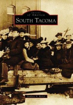 South Tacoma - Book  of the Images of America: Washington