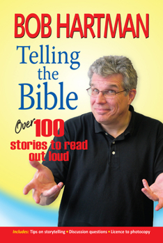 Paperback Telling the Bible: Over 100 Stories to Read Out Loud Book