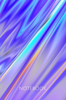 Notebook: Holographic Beauty Wide Ruled Journal | School Lined Notebook | 1 Subcject Notebook | 6x9 inches, 100 pages