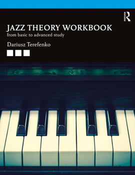 Paperback Jazz Theory Workbook: From Basic to Advanced Study Book