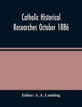 Paperback Catholic Historical Researches October 1886 Book