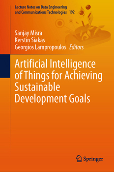 Hardcover Artificial Intelligence of Things for Achieving Sustainable Development Goals Book