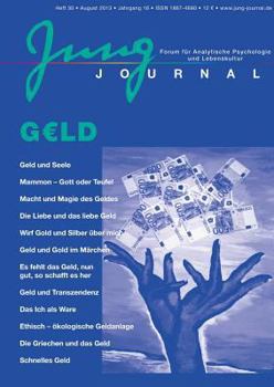 Paperback Jung-Journal 30: Geld: Forum für Analytische Psychologie und Lebenskultur [German] Book