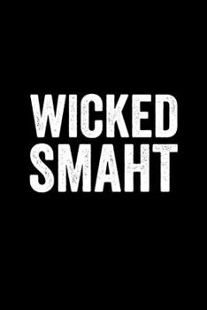 Paperback Wicked Smaht: Fun Notebook & Journal for fans of Boston Book