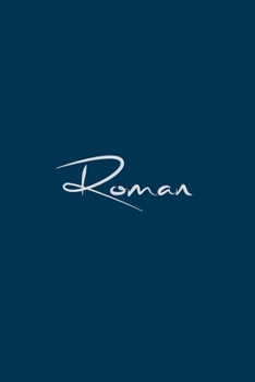 Paperback Roman: notebook with the name on the cover, notebook for notes, Journaling Book