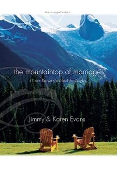 Paperback Mountain Top of Marriage: Vision Retreat Guidebook Book