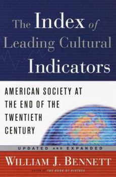 Paperback The Index of Leading Cultural Indicators: American Society at the End of the Twentieth Century, Updated and Expanded Book