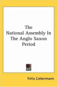 Paperback The National Assembly In The Anglo Saxon Period Book
