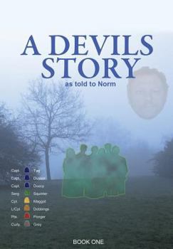 Paperback A Devils Story as Told to Norm Book