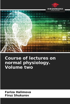 Paperback Course of lectures on normal physiology. Volume two Book
