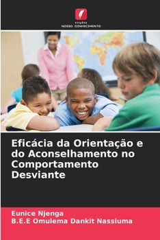 Paperback Eficácia da Orientação e do Aconselhamento no Comportamento Desviante [Portuguese] Book