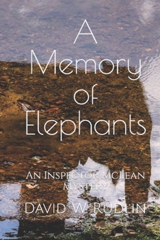 Paperback A Memory of Elephants: An Inspector McLean Mystery Book