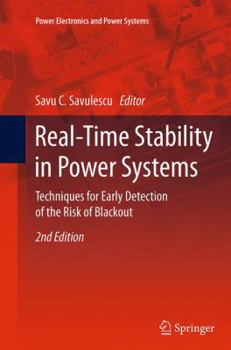 Real-Time Stability in Power Systems: Techniques for Early Detection of the Risk of Blackout