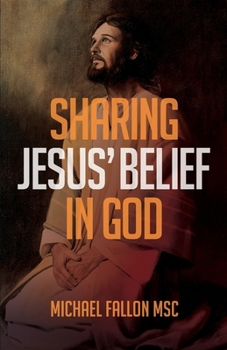 Paperback Sharing Jesus' belief in God [Australian Languages] Book