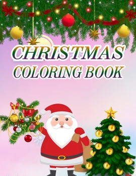 Paperback Christmas Coloring book: a beautiful coloring book with Christmas Book