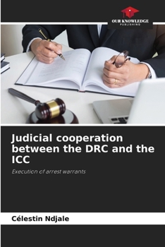Paperback Judicial cooperation between the DRC and the ICC Book