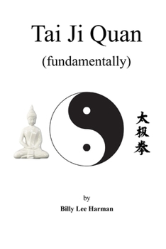 Paperback Tai Ji Quan: fundamentally Book