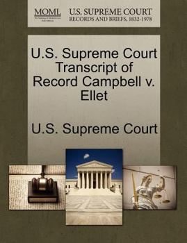 Paperback U.S. Supreme Court Transcript of Record Campbell V. Ellet Book